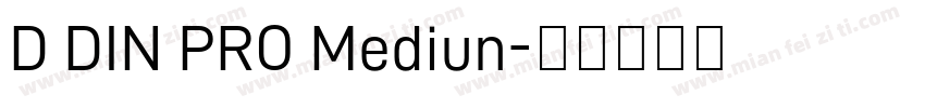 D DIN PRO Mediun字体转换